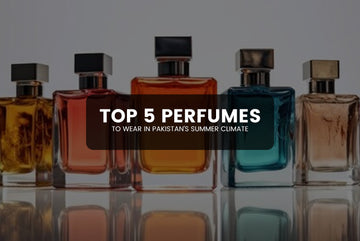 Top 5 Perfumes to Wear in Pakistan’s Summer Climate